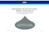 Aviation Fuel Tender XML Standard - IATA - Home...ransport Association (IATA) 2016. Page 1© International Air T of 51 Aviation Fuel Tender XML Standard Implementation Guide Tender