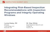Integrating Risk-Based Inspection Recommendations with ......boundaries (typically includes primary piping and bypasses but not including utilities piping and piping after PRDs) Organize
