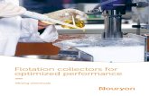 Flotation collectors optimized performance - Nouryon...4 Serving a wide range of applications How do you achieve successful flotation? By ensuring optimal interaction of all components
