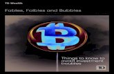 Fables, oibles and ubbles - TD...level reached at the end of 1999. It was only natural that the market pulled back after the great run it had when all things computerized hadn't failed