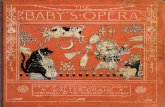 The baby's opera : a book of old rhymes, with new dresses...2. Thefroghewoulda-wooingride,Heigh-ho,&c. Swordandbucklerathisside,Witha,&c. 3. Whenuponhishighhorseset,Heigh-ho,&c. Hisbootstheyshoneasblackasjet.Witha,&c.