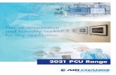 Precise temperature and humidity control for any application. · 2020. 12. 15. · 2 2021 Air Change PCU Range The Air Change PCU range of dehumidification systems – precise temperature