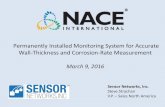 Permanently Installed Monitoring System for Accurate Wall ...NACE 2016 The world is changing … use technology to your advantage Installed sensors can be used to optimize safety &