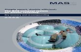 Simply smart, double efficient: The MAS compact system for plastic recycling… · 2020. 7. 15. · parate paper, aluminium and wood. MAS-PLASTIC RECYCLING 03 Complete : Systems MAS