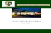 Millennium Charter Academy Course Catalog for Upper School …mcacademy.com.cdn.pronetsweb.com/wp-content/uploads/2015/... · 2017. 7. 10. · · College counselor, college tours,
