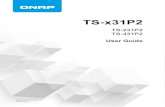 TS-x31P2 User Guide - QNAP...2017/08/28  · TS-x31P2 User Guide Installation and Configuration 19 d. Carefully press down on the module until the retention clips lock the module into