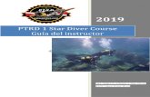 Guia del instructor ptrd 1 star diver espanol (2020) · 2019 ISO 24801-2, CMAS 1 Star Diver, RSTC Open Water Diver PTRD 1 Star Diver Course Guía del instructor