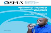 Spirometry Testing in Occupational Health Programs · 2020. 9. 29. · standards-related topic. This publication does not alter or determine compliance responsibilities which are