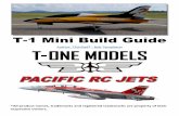 T-1 Mini Build GuidePage 2 While many of these procedures are applicable to the T-1 and T-3 jets as well, this guide is specific to the T-1 Mini. This guide does not cover radio setup