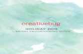 LIBRARY PROGRAMMING GUIDE - Herrick District Library · 2019. 11. 7. · - Pencil. CRICUT CRAFTS HOLIDAY 2019 7 PRORAMMIN UIDE Cricut Crafts: DIY Gift Bags ... Doodled Gift Toppers