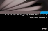 EchoLife Bridge GPON Terminal - Normann Engineering · The GPON terminal is prohibited by the upper-layer device, contact the service provider for help. 2 Blinks twice a second Off