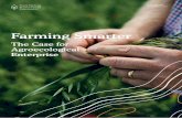 Farming Smarter · 2020. 11. 27. · FARMING SMARTER THE CASE FOR AGROECOLOGICAL ENTERPRISE NOVEMBER 2020 2. Acknowledgements ... Paul McMahon’s white paper ‘The case for investing