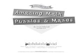 amazing math puzzles and mazes -  · 2018. 4. 24. · his book is filled with all types of puzzles to provide your stu-dents with hours of entertain-ment and fun while they learn