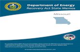 Department of Energy...Department of Energy Recovery Act State Memos Missouri For questions about DOE’s Recovery Act activities, please contact the DOE Recovery Act Clearinghouse: