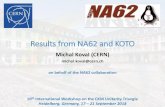 Results from NA62 and KOTO · Results from NA62 and KOTO 10th International Workshop on the CKM Unitarity Triangle Heidelberg, Germany, 17 –21 September 2018 Michal Koval (CERN)