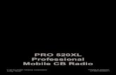 PRO 520XL Professional Mobile CB RadioCB license requirement U.S. users no longer need to apply for a license to use a CB radio. However, CB radio is still considered a “license
