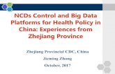 Zhejiang Provincial CDC, China Jieming Zhong October, 2017...2017/10/17  · in 2016 was 13.73 times higher than that in 2005. Data resource: The monitoring data of incidence in Zhejiang