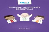 CLINICAL NEUROLOGY ESSENTIALS - Freemedtube...• Involves focus, concentration, regulation of motor and sensory input • Planning • Initiating • Maintaining • Self-checking