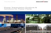 Power Transmission Products & Solutions for Power Plants · 2016. 9. 5. · Falk V-ClassTM Gear Drives Rexnord ... disc couplings required for turbine-driven equipment, to the easy-to-maintain