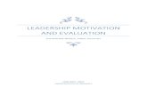 Leadership Motivation and Evaluation...Page 3 of 17 2021 LEADERSHIP MOTIVATION AND EVALUATION SUE MITCHELL-WALLACE, FAGO, PRESENTER Hints for successful Chapter Leadership 1. Be welcoming,