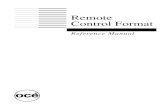 Remote Control Format Reference Manual · 2015. 5. 6. · 7 Remote Control Format Reference Manual Chapter 1 Introduction The purpose of this manual is to describe the way remote
