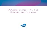 Magic xpi 4.13 Release Notesftp.magicsoftware.com/ver/docs/Downloads/Magicxpi/4.13/... · 2020. 9. 30. · Magic xpi has now introduced a new tool called Logs Collector that collects