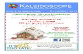 KALEIDOSCOPE · 2018. 12. 2. · A newsletter reflecting our rich cultural community KALEIDOSCOPE December 2018 ‘Tis the season...share your joy of the arts with a gift . Contact