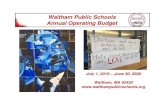 Waltham Public Schools Annual Operating Budget · 2019. 3. 21. · Waltham Public Schools Annual Operating Budget ~ FY 2020 This cover artwork of Martin Luther King, Jr. is a mural