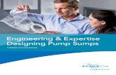 Engineering & Expertise Designing Pump Sumps...intake design will enable optimum pump performance under all operating conditions. Good intake design also eliminates hydraulic phenomena