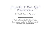 Introduction to Multi-Agent Programming - uni-freiburg.degki.informatik.uni-freiburg.de/teaching/ws0809/map/mas... · 2008. 10. 28. · Introduction to Multi-Agent Programming. 2.