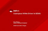 Userspace NVMe Driver in QEMU - Linux Foundation Eventsevents17.linuxfoundation.org/sites/events/files/slides... · 2020. 8. 15. · 9. 10 Faster device → more visible overhead!