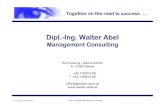 Dipl.-Ing. Walter Abel · 2011. 1. 18. · 1.5 - Company Presentation © Dipl.-Ing. Walter Abel Management Consulting 1 Dipl.-Ing. Walter Abel Together on the road to success …