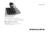 CD140 IT IFU - Philips...La Philips dichiara che il prodotto è conforme ai requisiti essenziali e alle altre rilevanti disposizioni previste dalla Direttiva 1999/5/CE. È possibile