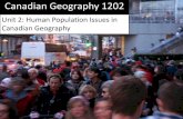 Canadian Geography 1202 - Mr. White's Pagemr-white.weebly.com/uploads/2/3/1/9/23195662/demography.pdf · 2019. 9. 30. · Canadian Geography 1202 Unit 2: Human Population Issues in