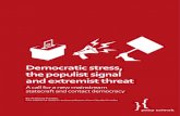 Democratic stress, the populist signal and extremist threat ......4. Extremism and populism 25 5. The ‘demand’ for populism and extremism 27 6. Mainstream party strategies to cope