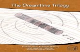 The Dreamtime Trilogy - Enviro-Stories...Dreamtime stories. These stories explain how things came to be and have important lessons about how Aboriginal people should live. This book