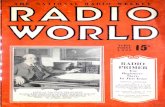 THE NATIONAL RADIO WEEKLY...4 Radio World Maj.-Gen. Geo. Owen Squier Chief Signal Officer of the U. S. Army and Friend of the Radio Amateur GEORGE OWEN SQUIER, Maj.-Gen. and Chief