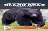2021 Utah Black Bear Guidebook · 2021. 1. 19. · 2021 limited-entry black bear hunts from Feb. 2–23, 2021. The results of the black bear drawing will be available on or before