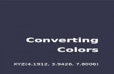 Converting Colors - XYZ(4.1912, 3.9426, 7.8006) · 2021. 2. 17. · 17-02-2021 6/29 convertingcolors.com Details The XYZ color 4.2156, 3.9727, 7.7523 is a dark color, and the websafe