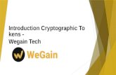 Introduction Cryptographic Tokens - Wegain Tech