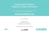 Code4Health Platform: Supporting Apps developers...Code4Health Platform: Supporting Apps developers Software apps to support health and care - Supporting the app paradigm – Creating