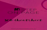 10 STEP ON PAGE Onpage Cheatsheet.pdf · preferrably use Heading 1. In WordPress ensure your keyword is written on the page with the Heading 1 font choice selected. Ensure your meta