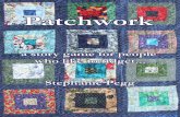 Patchwork - rpg.net.nzsdc.rpg.net.nz/files/2014/Patchwork.pdf · 2014. 2. 24. · Patchwork A story game for people who like to fidget… Premise Patchwork is a light hearted story
