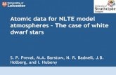 Atomic data for NLTE model atmospheres – The case of white dwarf … · 2014. 11. 8. · What is a white dwarf? • Hot, dense star that has ceased nuclear fusion, T eff~5,000-200,000+K