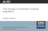 The change in Australia’s migrant population · 2017. 8. 23. · Population sizes by 19 birthplaces, 2011 ERP and 2016 census 2011 2016 Estimated % Share of % Share of Resident