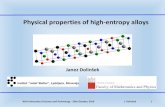 Physical properties of high-entropy alloys · 2019. 10. 25. · 5 High-Entropy Alloys (HEAs) - new concept of alloy design with multiple principal elements in near-equimolar ratios,-high