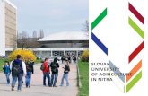 SLOVAK UNIVERSITY OF AGRICULTURE IN NITRA · 2020. 1. 29. · Slovak University of Agriculture in Nitra Slovak University of Agriculture in Nitra is a modern, respected and competitive