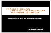 MAXSCHOLAR ORTON-GILLINGHAM REVIEW MANUAL · Web viewMAXSCHOLAR ORTON-GILLINGHAM REVIEW MANUAL for Teachers Author DR. DEBORAH LEVY Created Date 01/25/2018 13:40:00 Title MAXSCHOLAR