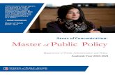 Areas of Concentration: Master of Public Policy...9. Advanced Policy Analysis 10. Comparative Public Policy 11. Crime, Public Law, and Policy MPP students may also develop a customized