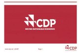 | @CDP Page 1 - CEO Water MandateLima2014).pdf | @CDP . Therefore, at this stage CDP water scoring will emphasise management policies, processes and strategies at the corporate level